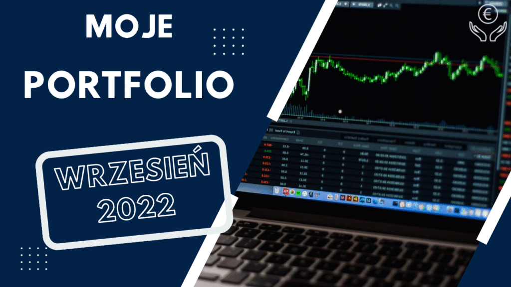 Aktualizacja portfela wrzesień 2022