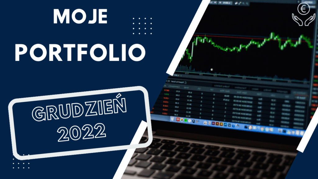 Aktualizacja portfela grudzień 2022