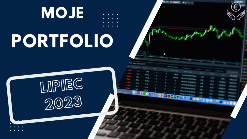 Aktualizacja portfela lipiec 2023
