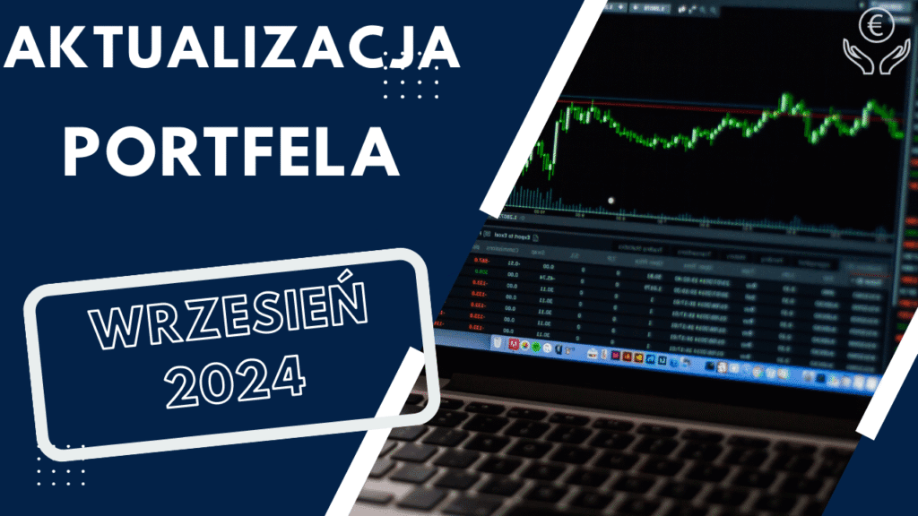 Aktualizacja portfela wrzesień 2024