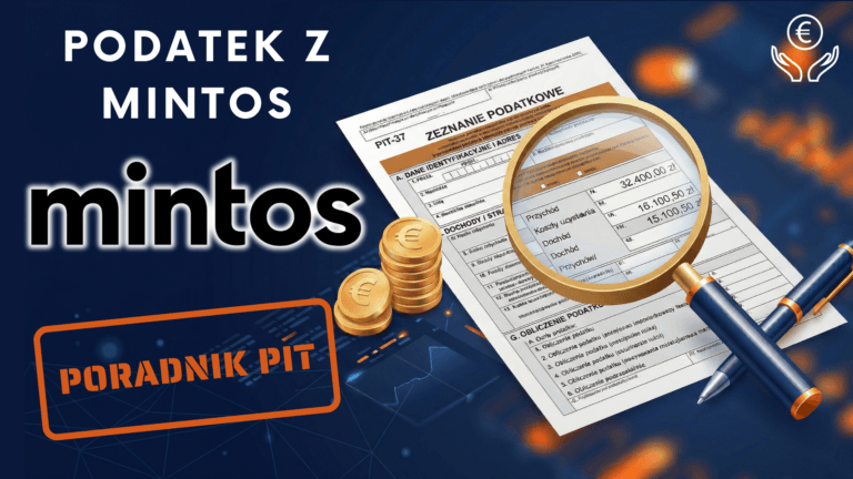 Jak rozliczyć podatek z Mintos? – PIT 2025