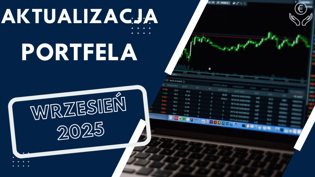 Aktualizacja portfela wrzesień 2025